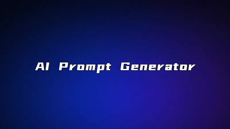 AI Prompt Generator
