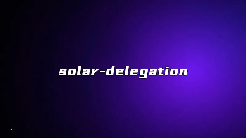 solar-delegation