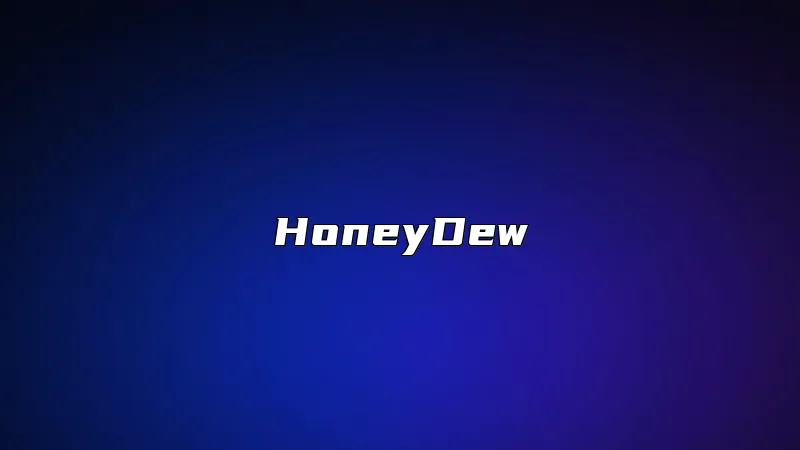 HoneyDew