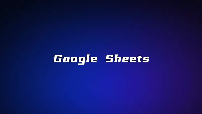 Google Sheets