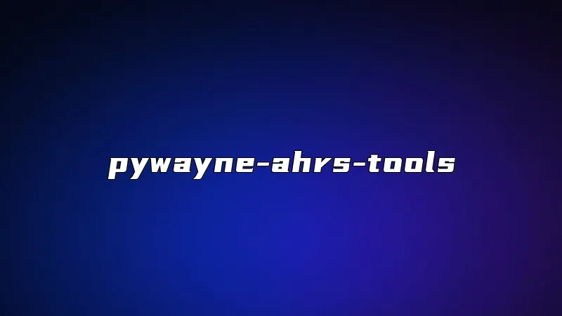 pywayne-ahrs-tools