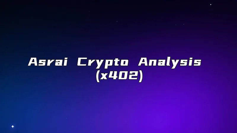 Asrai Crypto Analysis (x402)