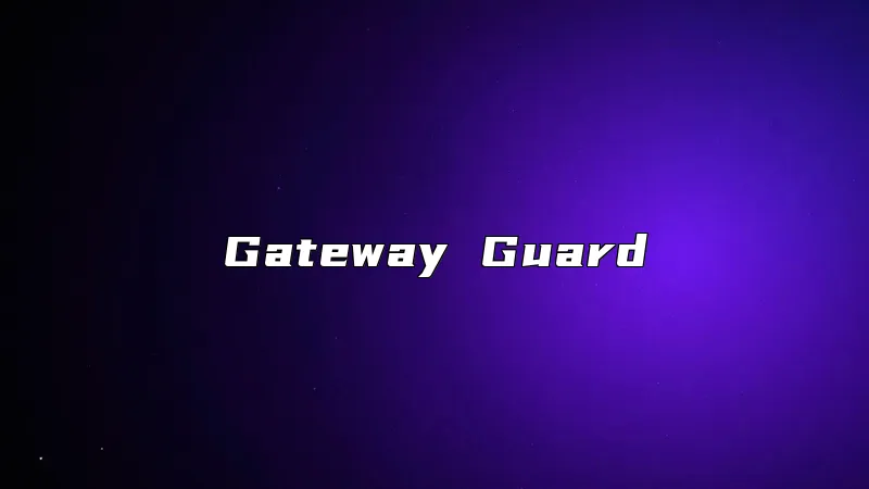Gateway Guard