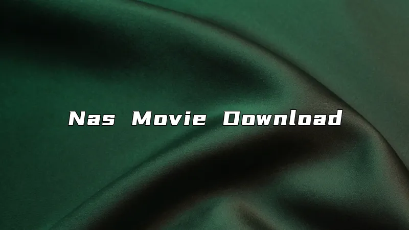 Nas Movie Download