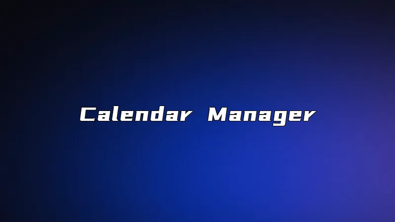 Calendar Manager