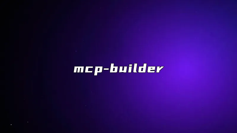 mcp-builder