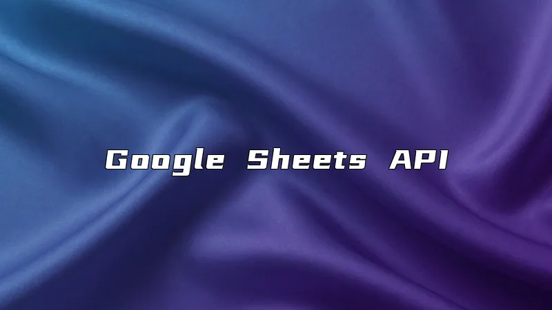 Google Sheets API