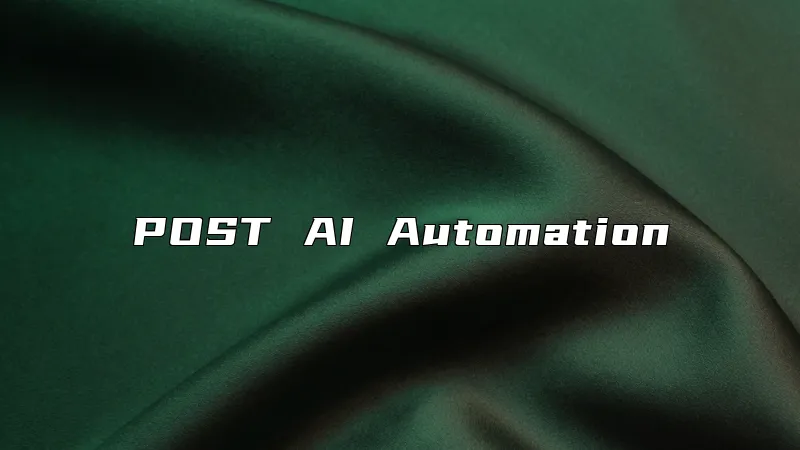 POST AI Automation