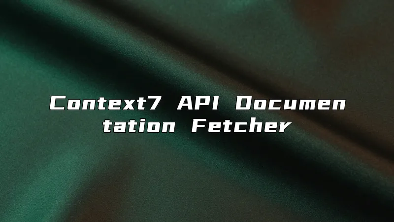 Context7 API Documentation Fetcher