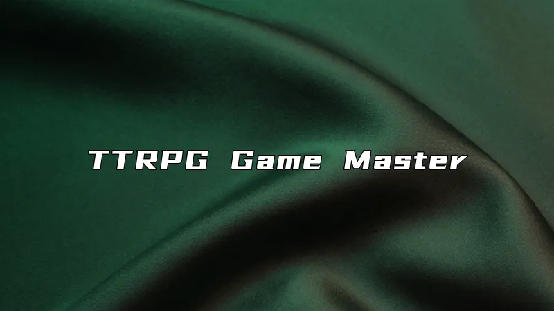 TTRPG Game Master