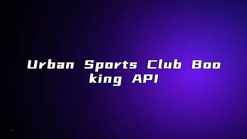 Urban Sports Club Booking API