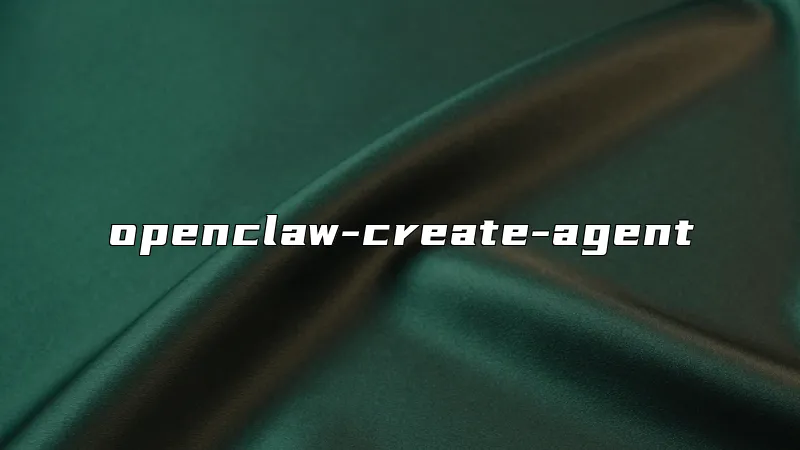 openclaw-create-agent