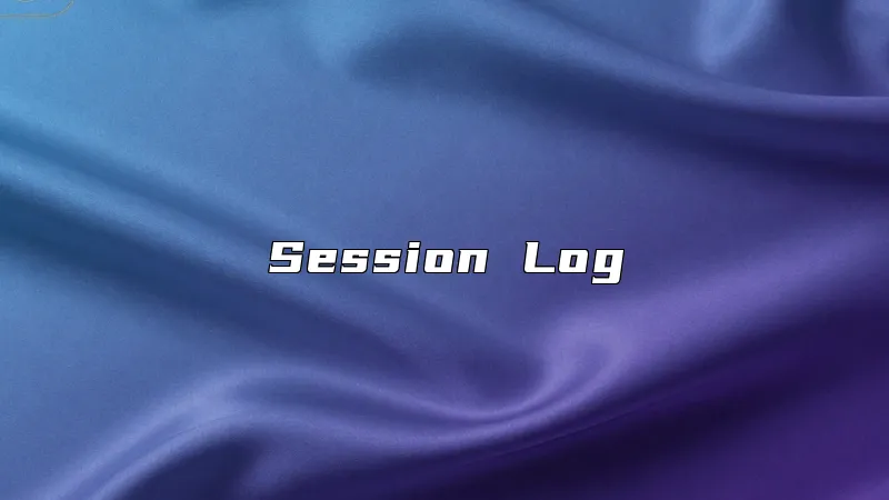 Session Log