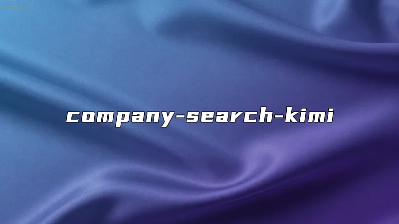 company-search-kimi