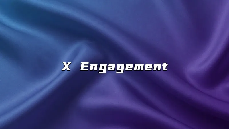 X Engagement