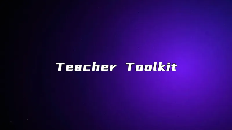Teacher Toolkit