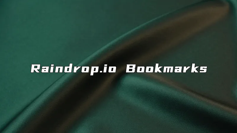 Raindrop.io Bookmarks