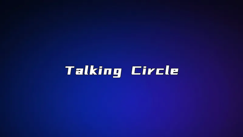 Talking Circle