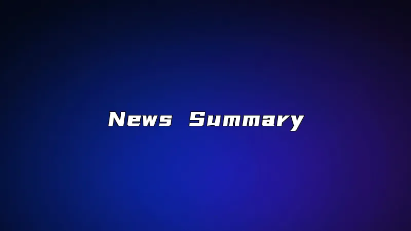 News Summary