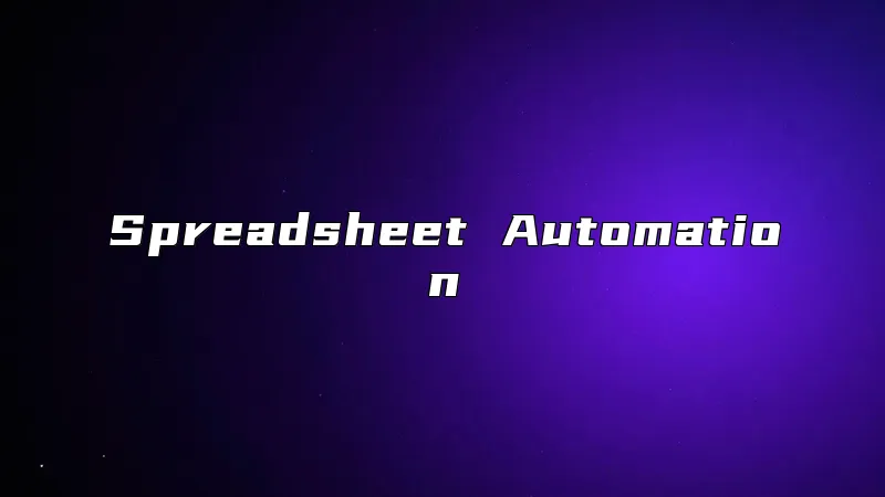 Spreadsheet Automation