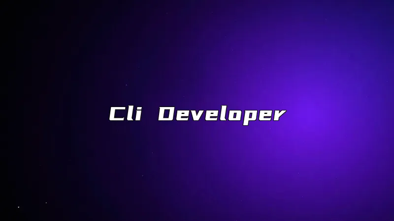 Cli Developer