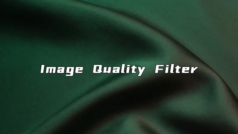 Image Quality Filter