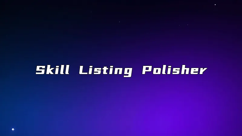 Skill Listing Polisher