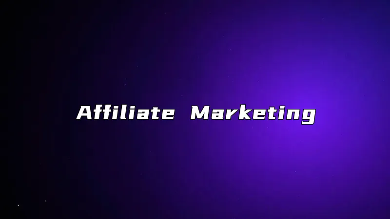 Affiliate Marketing