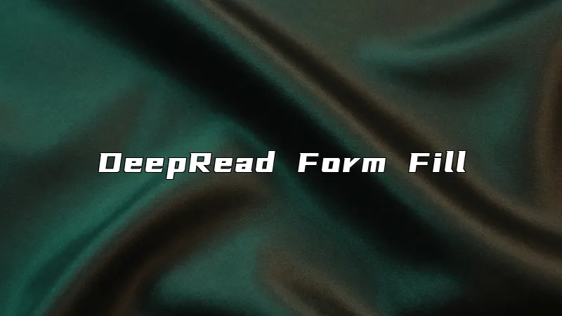 DeepRead Form Fill