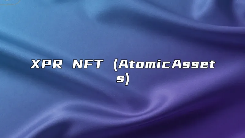 XPR NFT (AtomicAssets)