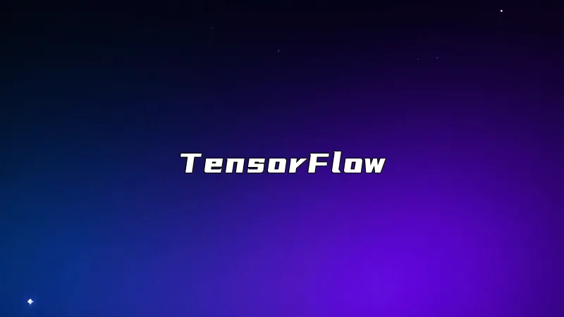TensorFlow