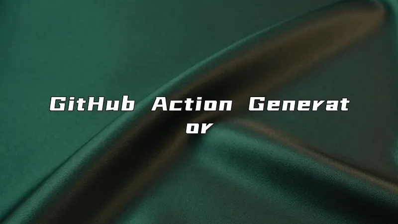 GitHub Action Generator