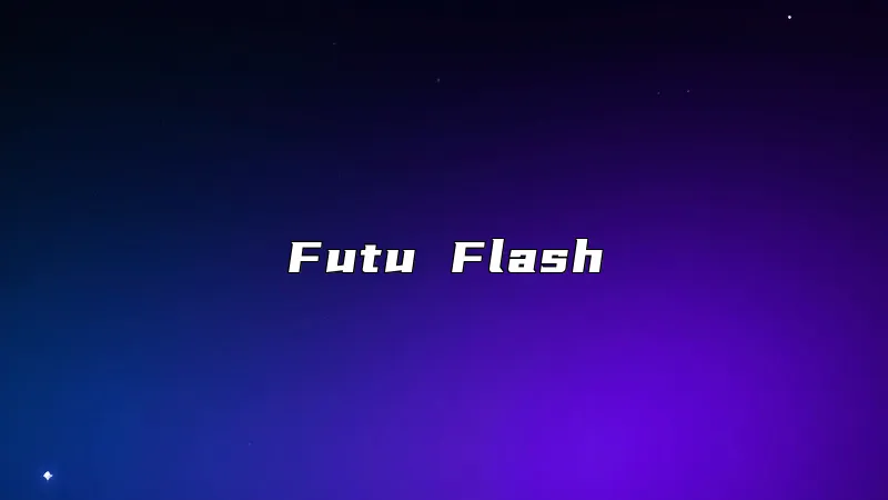 Futu Flash