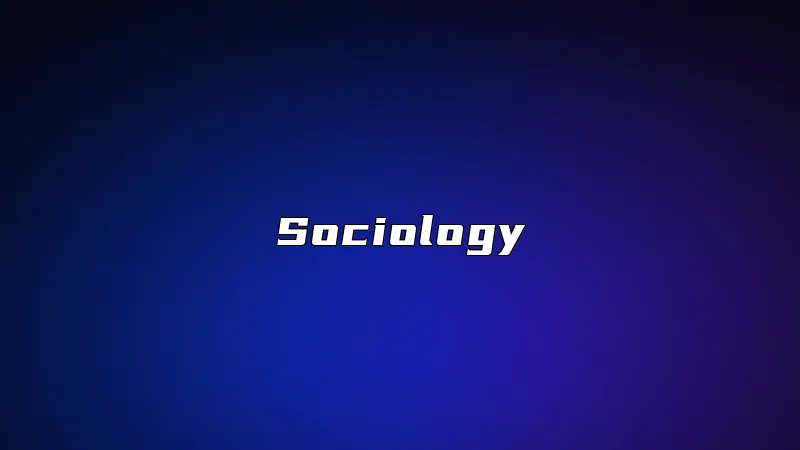 Sociology