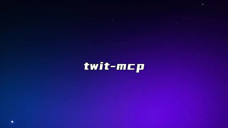 twit-mcp