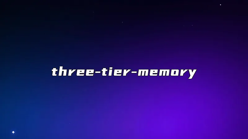 three-tier-memory