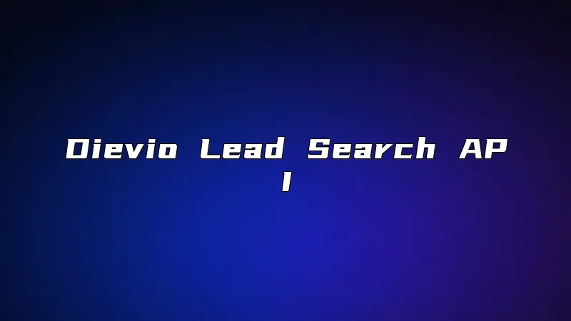 Dievio Lead Search API