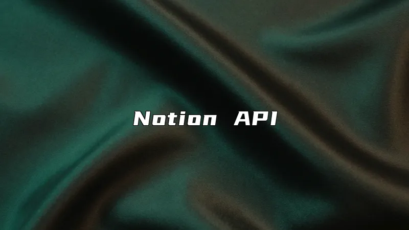 Notion API