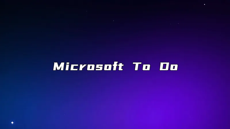 Microsoft To Do