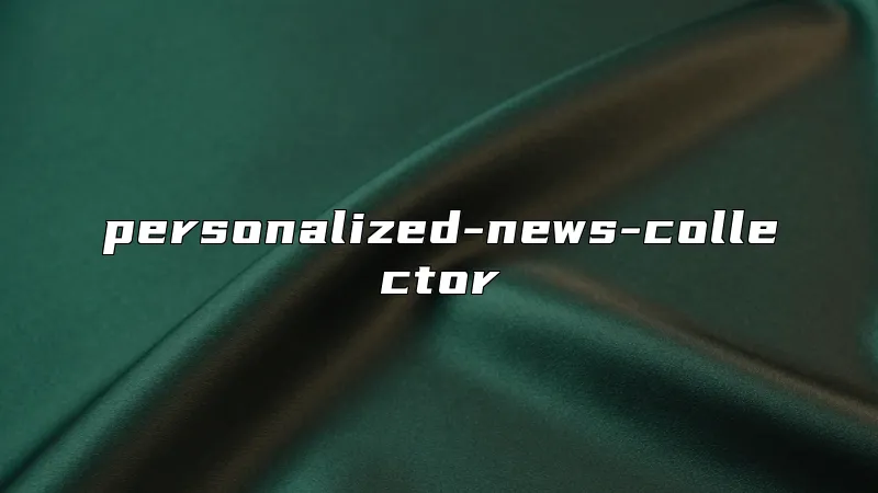 personalized-news-collector
