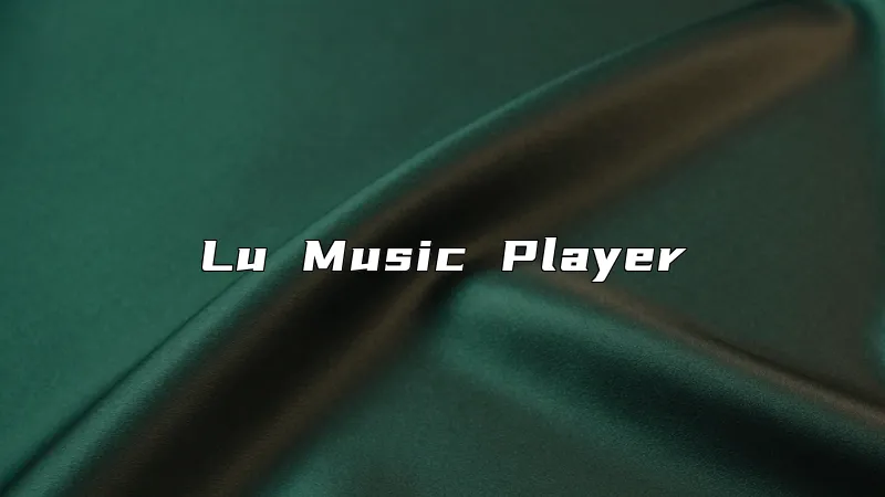Lu Music Player