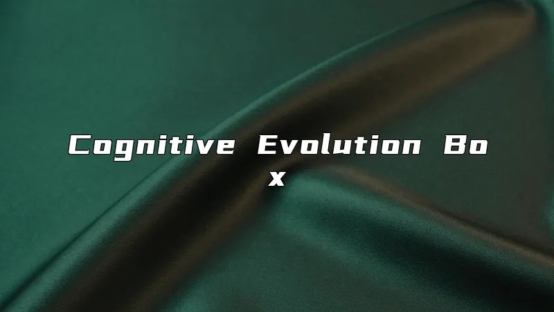 Cognitive Evolution Box
