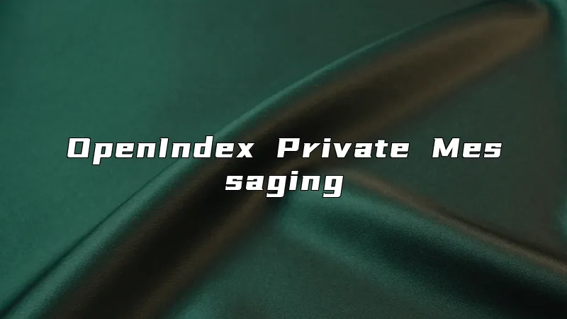 OpenIndex Private Messaging