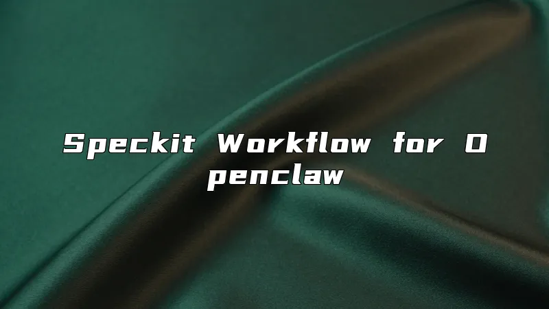 Speckit Workflow for Openclaw