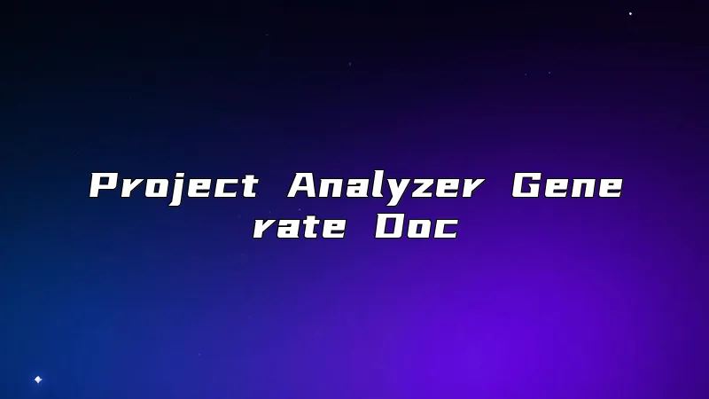 Project Analyzer Generate Doc