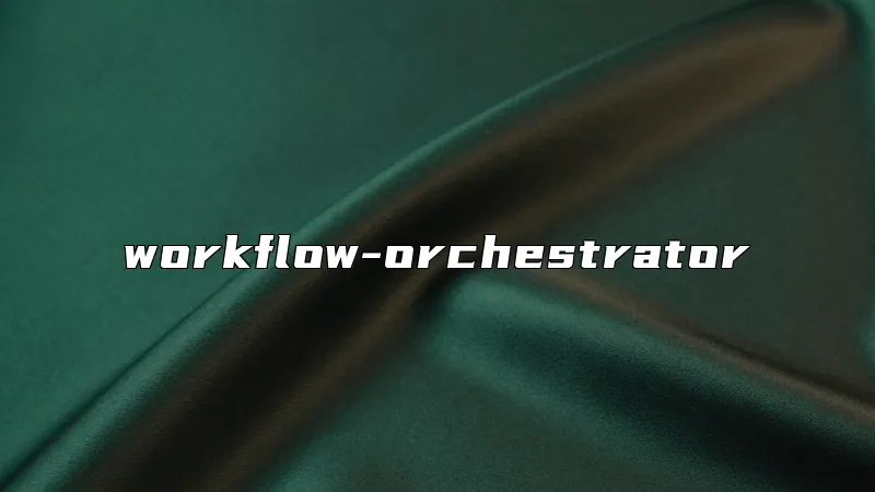 workflow-orchestrator
