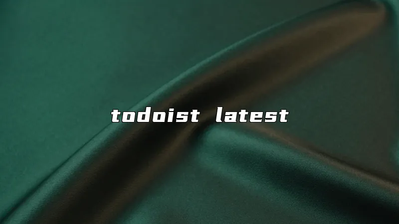 todoist latest