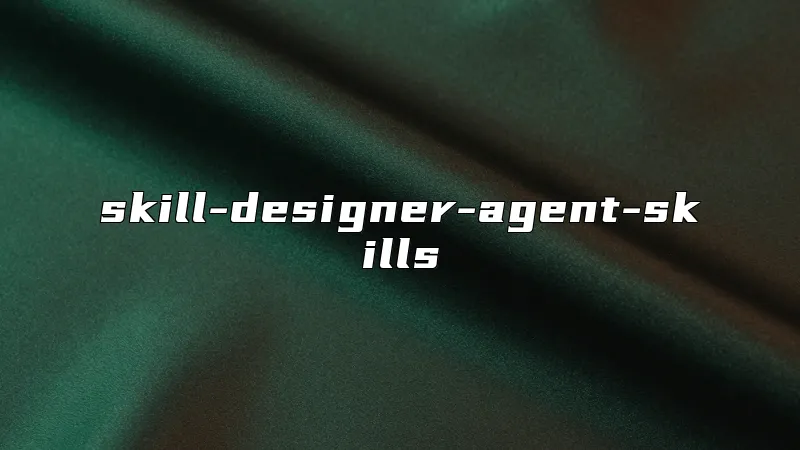 skill-designer-agent-skills