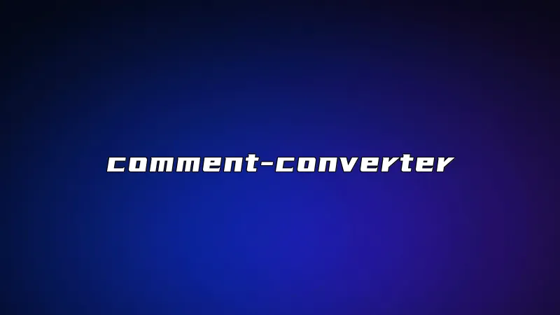 comment-converter