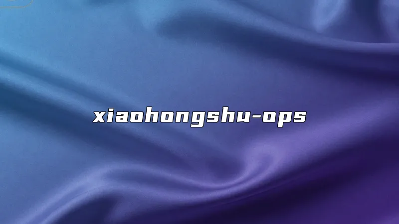 xiaohongshu-ops